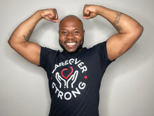 Load image into Gallery viewer, Caregiver Strong | Unisex T-Shirt