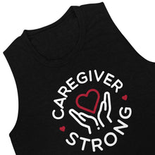Load image into Gallery viewer, Caregiver Strong | Ladies Tank