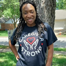 Load image into Gallery viewer, Caregiver Strong | Unisex T-Shirt